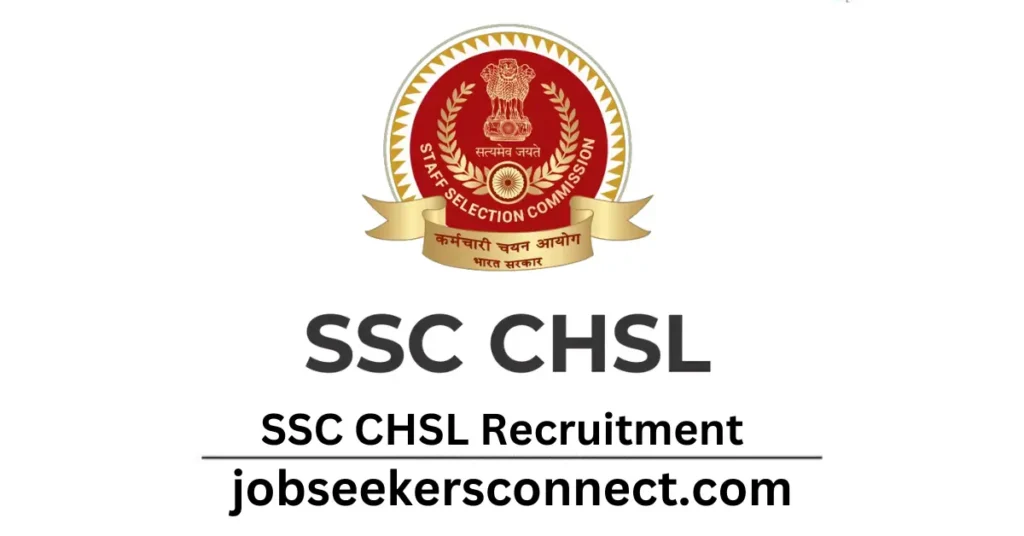 SSC CHSL Recruitment 2024 – Apply Online for 3712 10+2 Vacancy