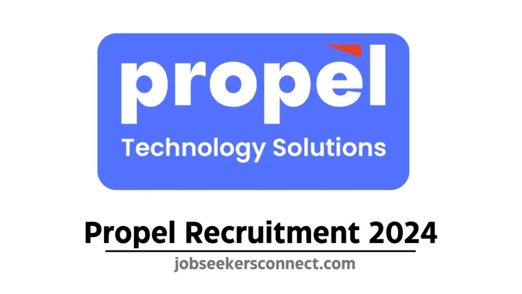 Propel Recruitment 2024