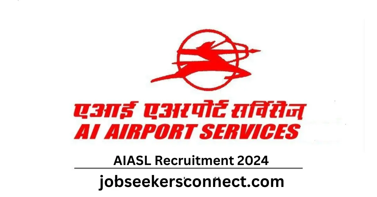 AIATSL Recruitment 2024 Notification: 52 Posts, Walk in Interview