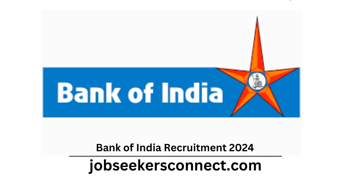 Bank of India Recruitment 2024