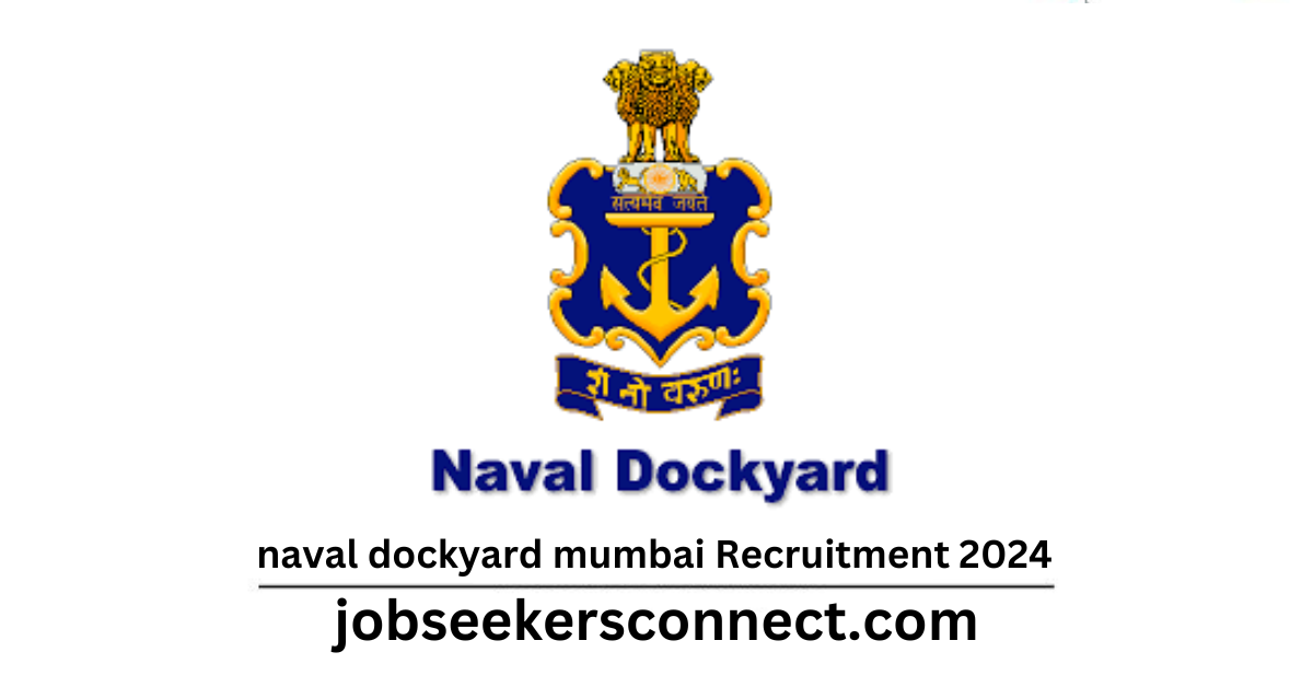 Naval Dockyard Mumbai Apprentice Recruitment 2024 Notification for 301 Posts | Online Form