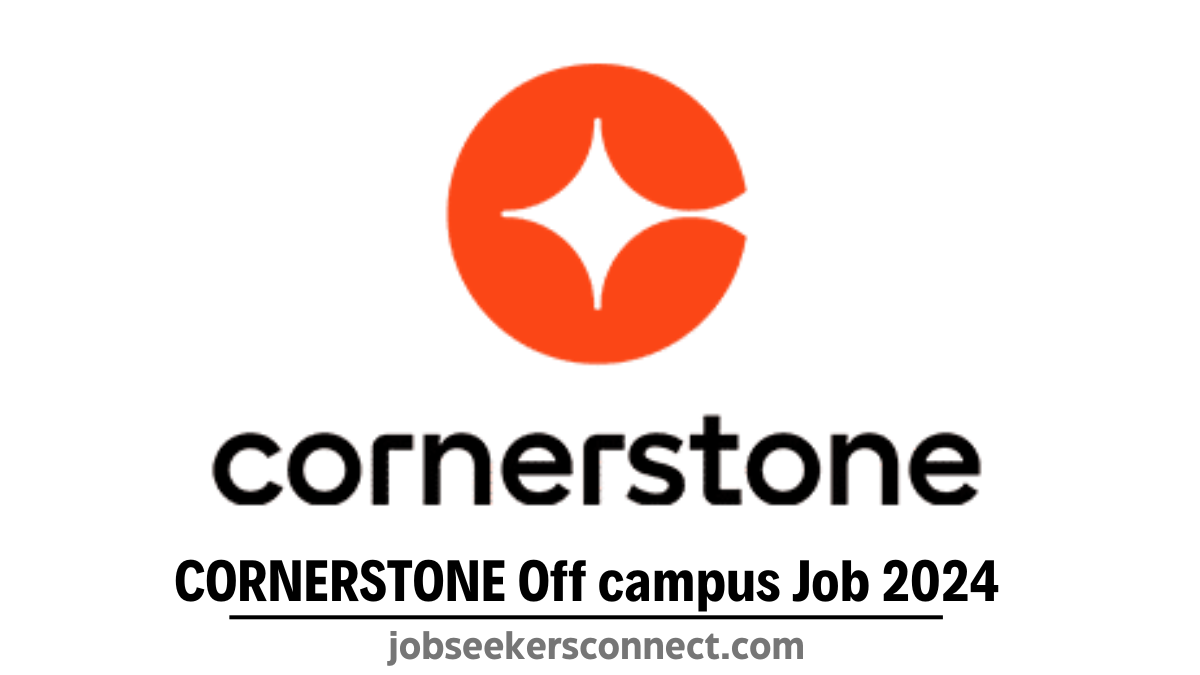 Cornerstone Off Campus Hiring Fresher