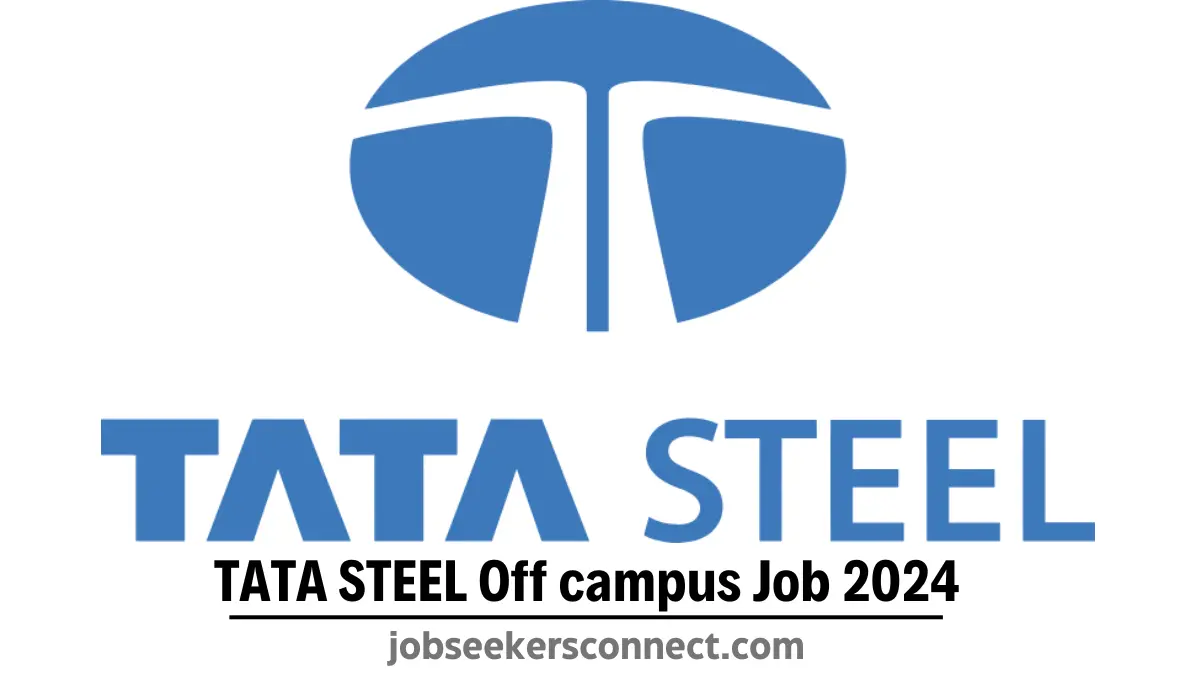 TATA Steel off campus hiring fresher