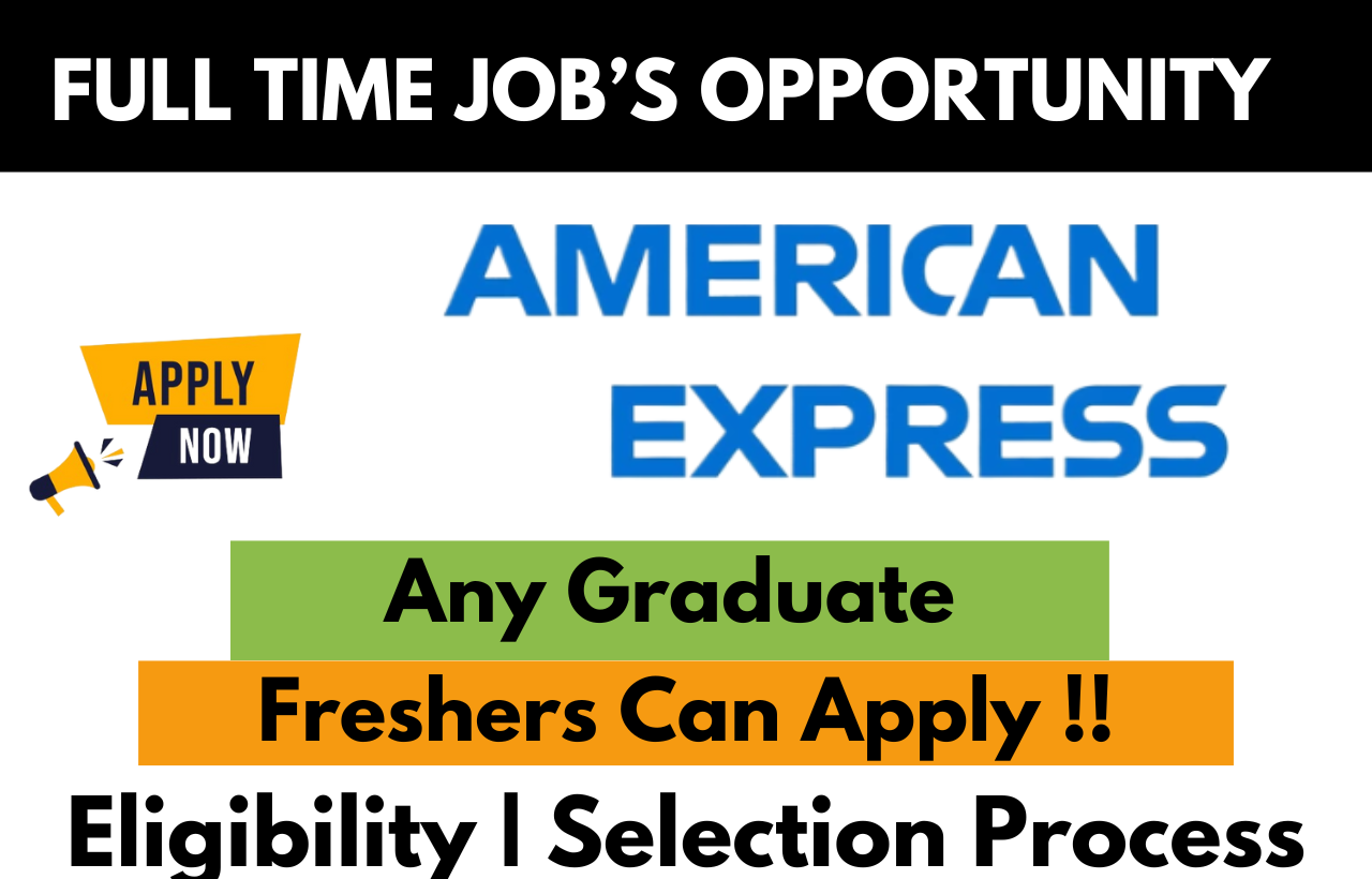 American Express Off Campus 2025 Recruitment Drive for Freshers