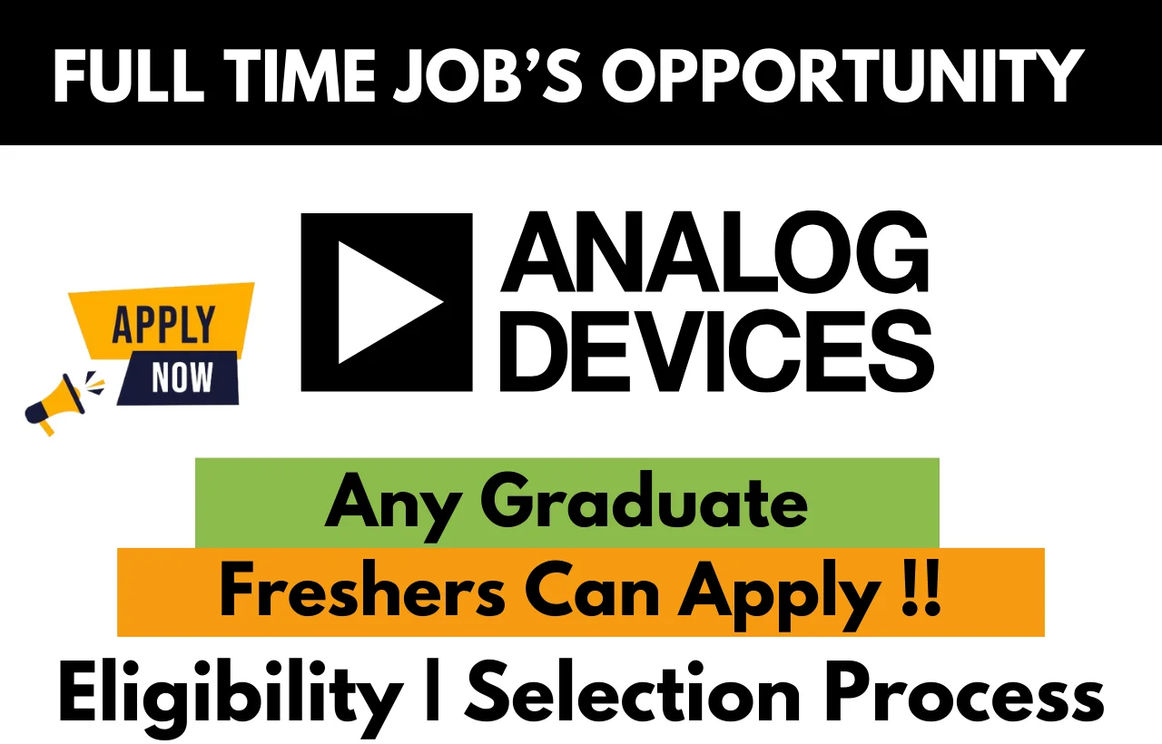 Analog devices Company Top Hire 2025 for Freshers