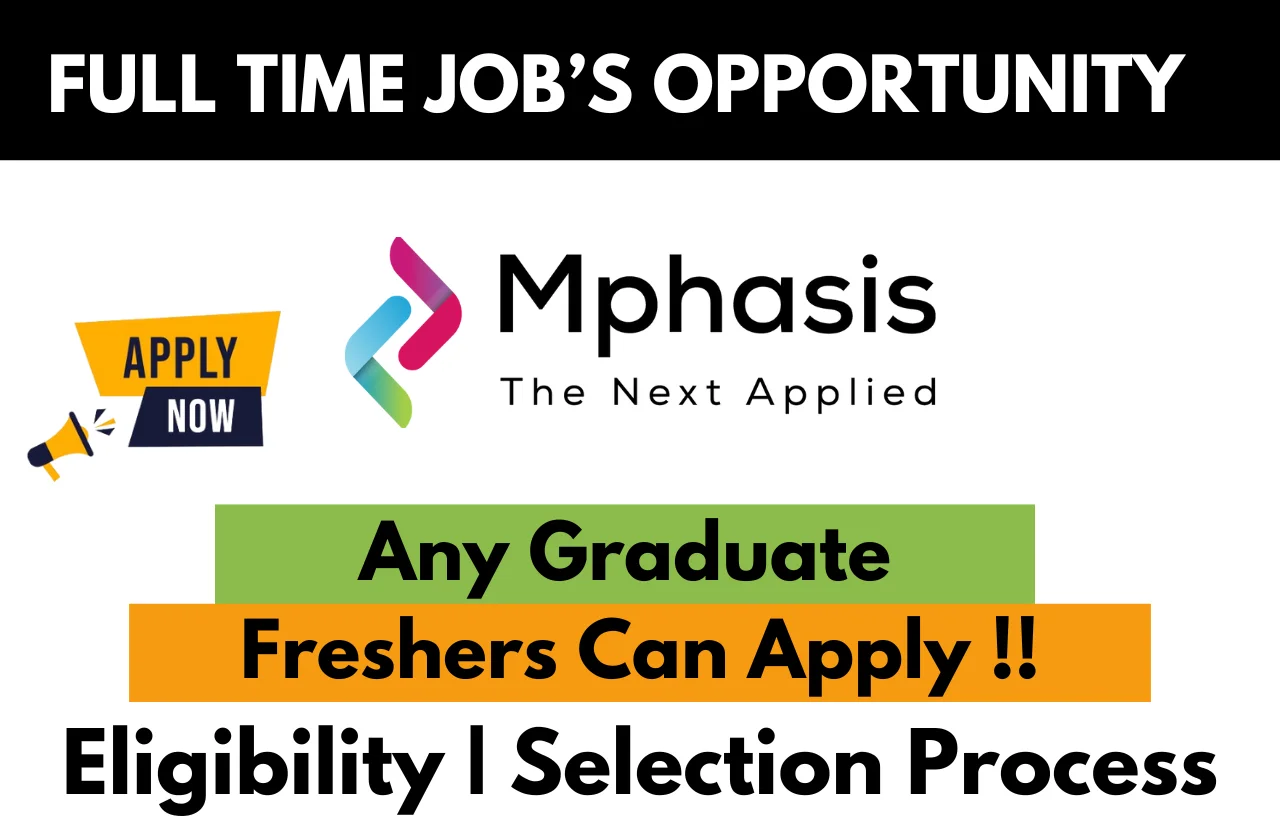 Mphasis Off Campus Hiring 2025 | Jobs For Freshers