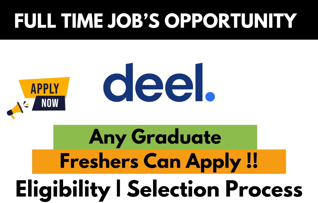 Deel Recruitment Drive 2025: Hiring Fresher