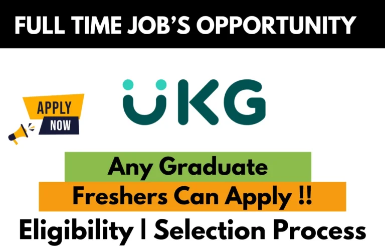 UKG Off Campus 2025 Recruitment Drive for Freshers