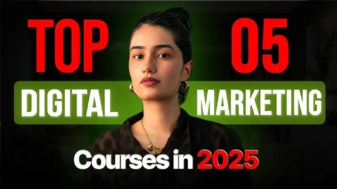 Top 5 digital marketing courses in 2025 – featuring a confident young woman in front of bold text highlighting the future of digital marketing education.