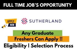 Sutherland full-time job opportunity for freshers – Any graduate can apply | Eligibility criteria and selection process explained