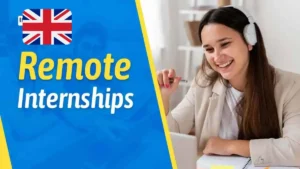 UK-based remote internships 2025 – Work from home opportunities for students and graduates