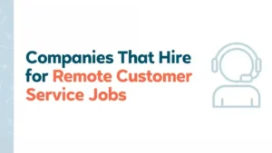 🌍 Top Remote Customer Service Jobs in the US That Pay $50K+ (2025)