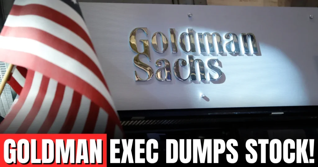 GOLDMAN EXEC DUMPS STOCK!