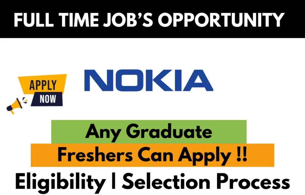 Nokia Off Campus Recruitment Drive for Graduates