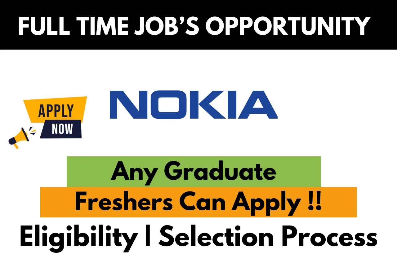 Nokia Off Campus Recruitment Drive for Graduates