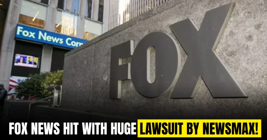 Fox News Hit with HUGE Lawsuit by Newsmax!