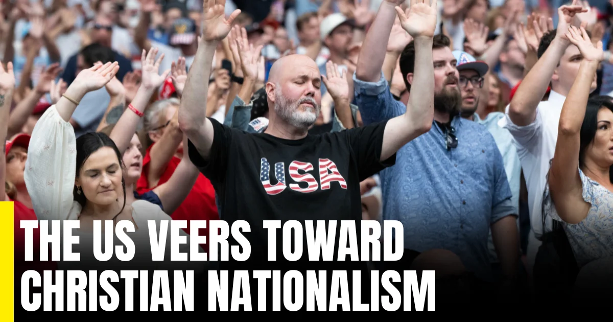 The US veers toward Christian nationalism