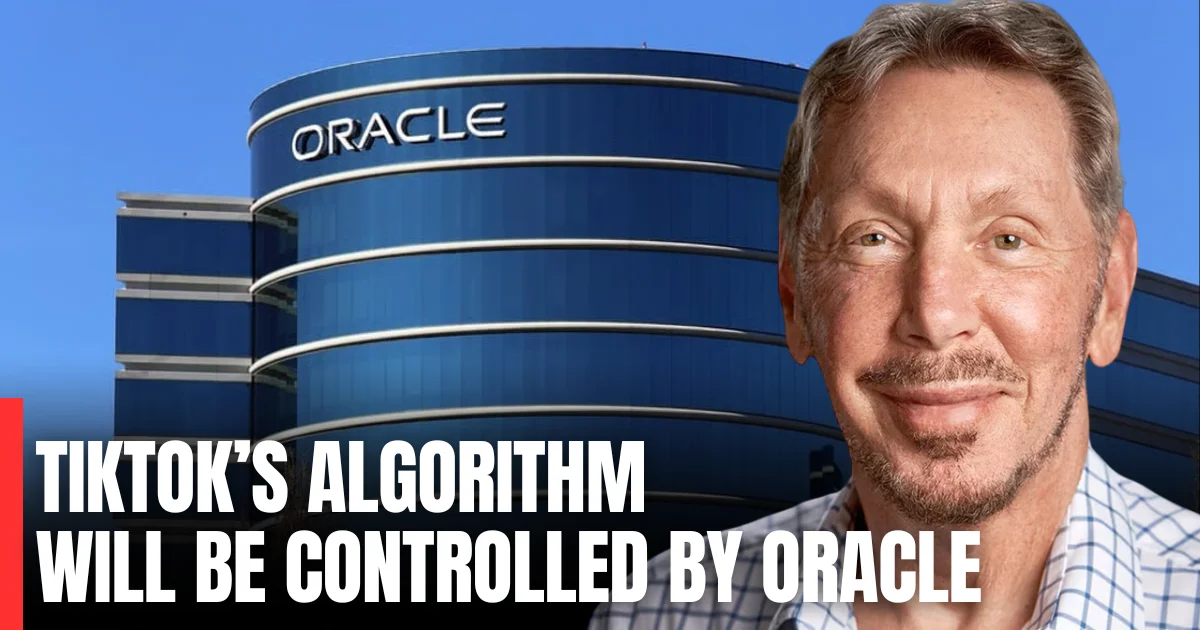 TikTok’s algorithm will be controlled by Oracle