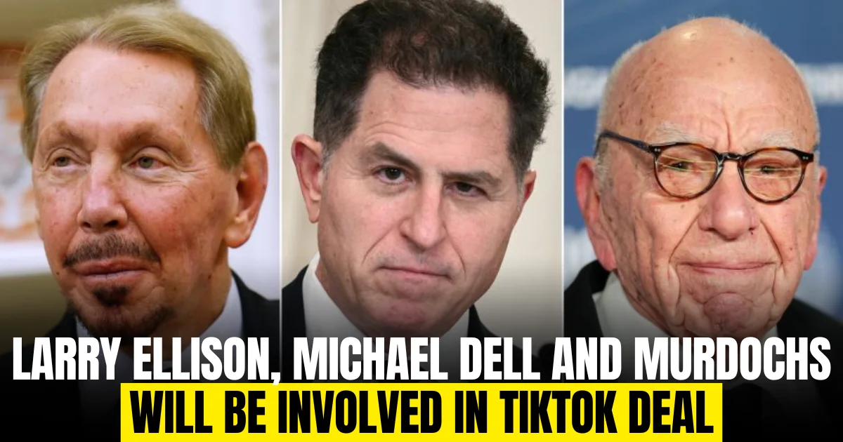 Trump says Larry Ellison, Michael Dell and Murdochs will be involved in TikTok deal