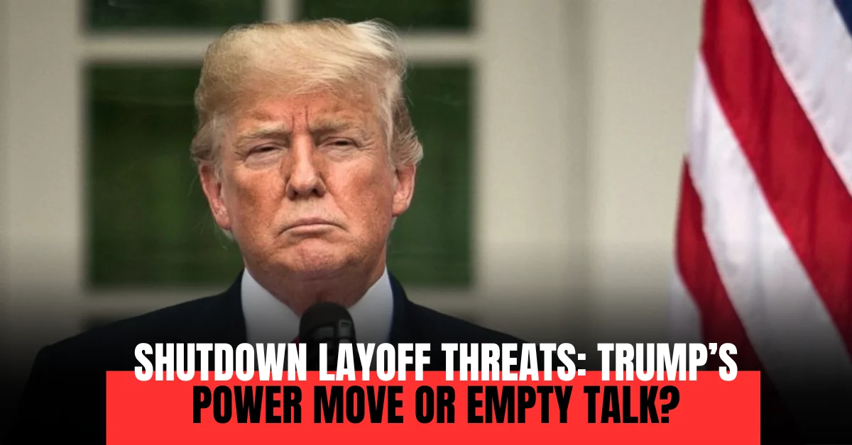 GOP unease grows over Trump’s shutdown layoff threats