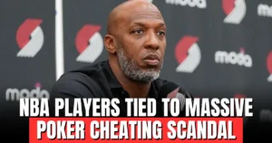 NBA Players Tied to Massive Poker Cheating Scandal