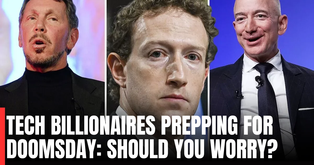 Tech Billionaires Prepping for Doomsday_ Should You Worry_
