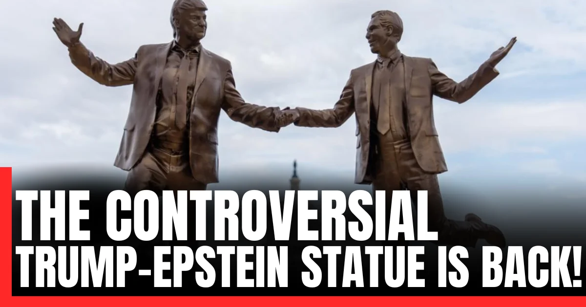 The Controversial Trump-Epstein Statue is Back!