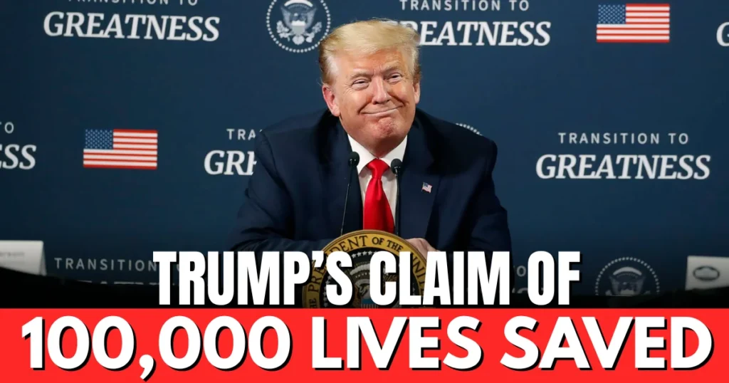 Trump’s Claim of 100,000 Lives Saved