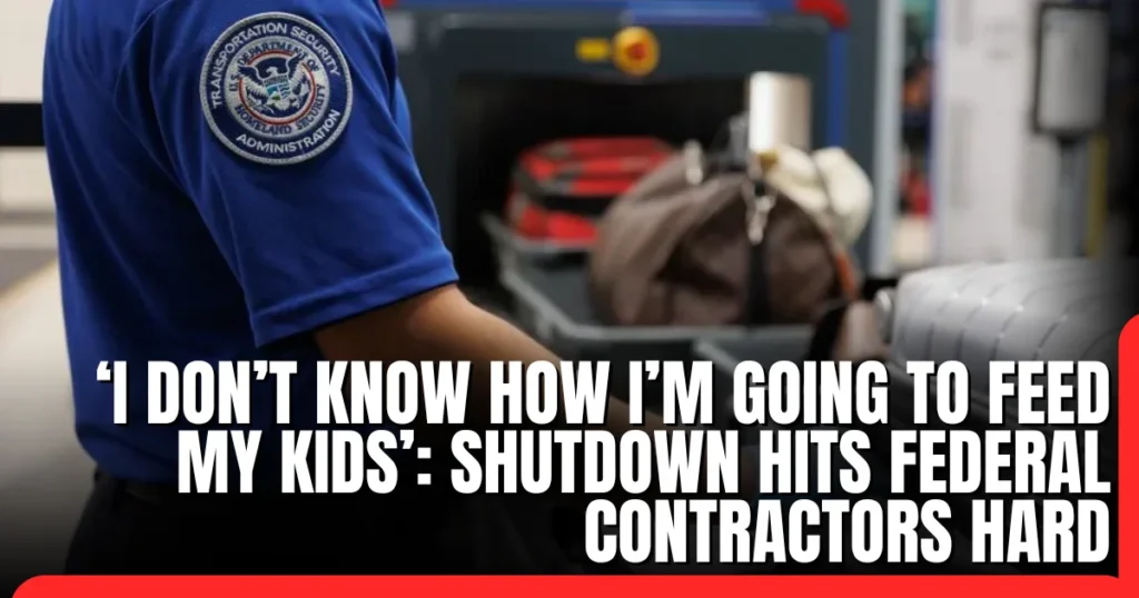 Federal Shutdown Hits Contract Workers Hard