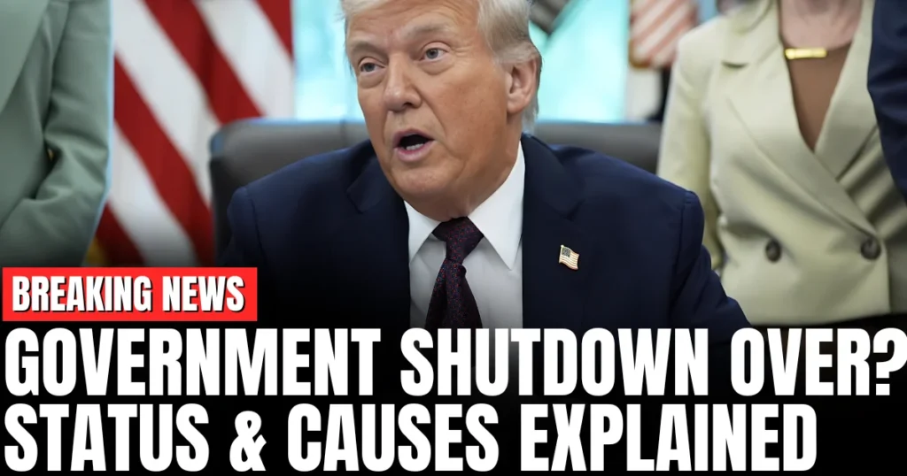 Is US Government Shutdown Over Status & Causes Explained