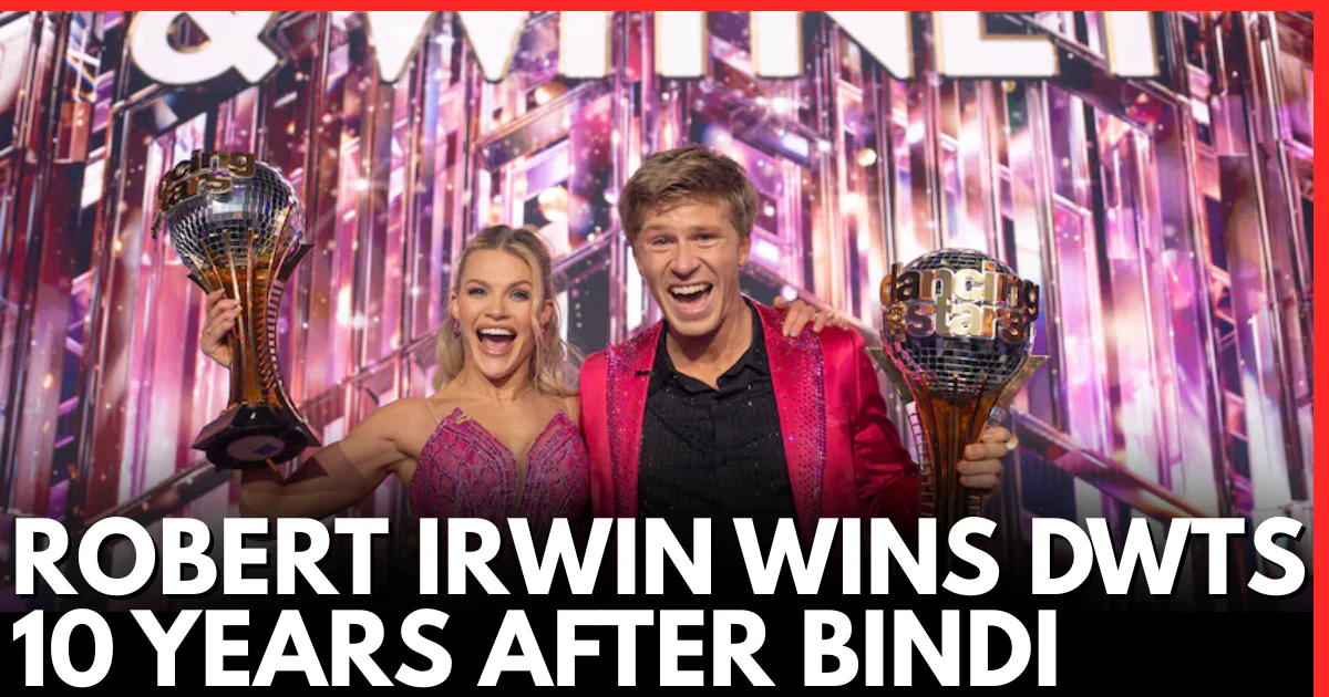 Robert Irwin Won Dancing with the Stars Decade After Sister Bindi