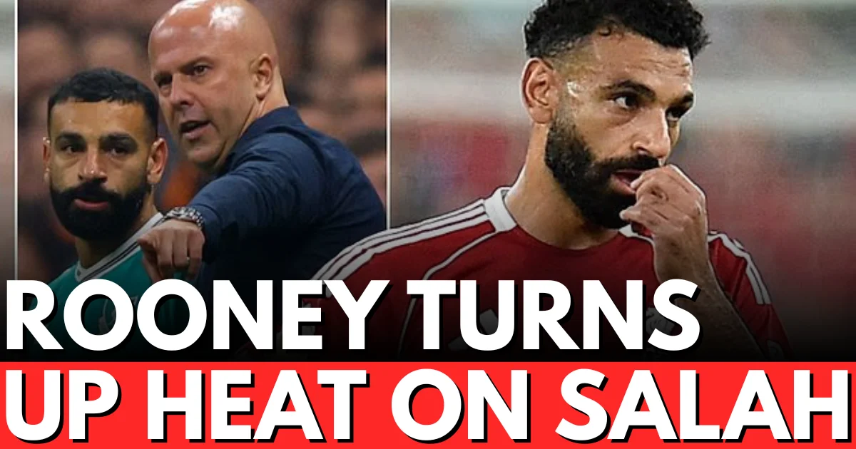 Rooney 'Salah Not Helping' - Calls for Big Decision