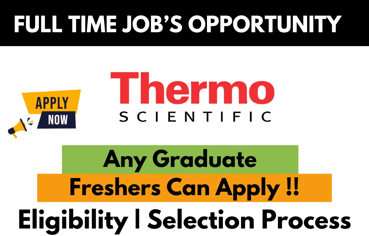 Thermo Fisher Full Time Job's Opportunity