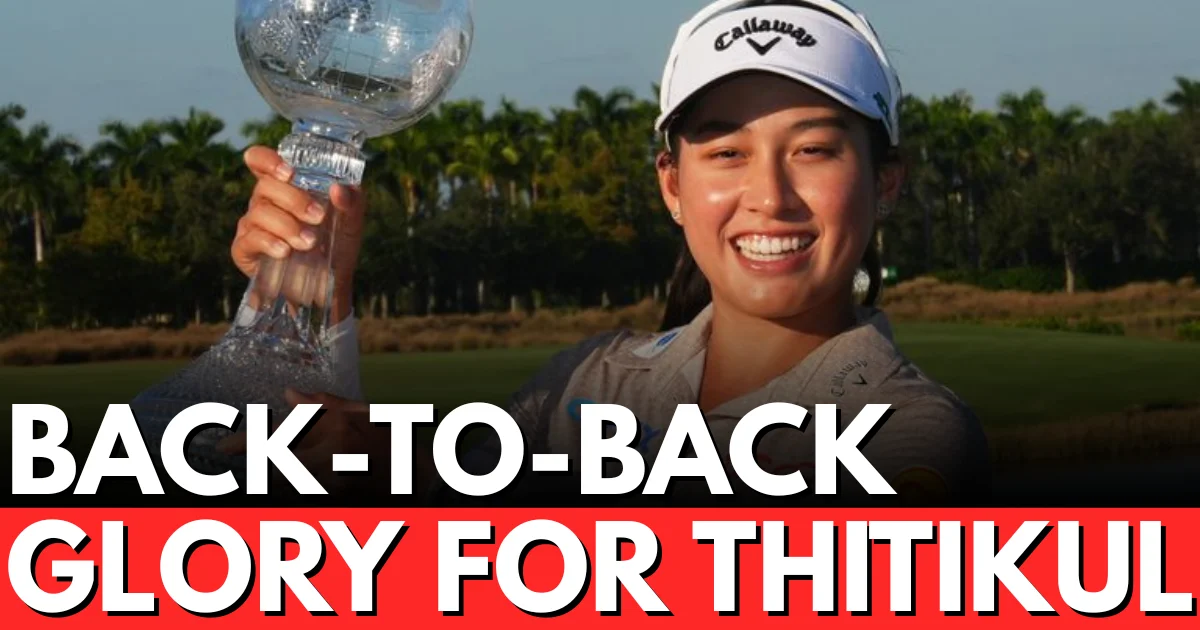Thitikul Wins Back-to-Back LPGA Titles at Tour Finale