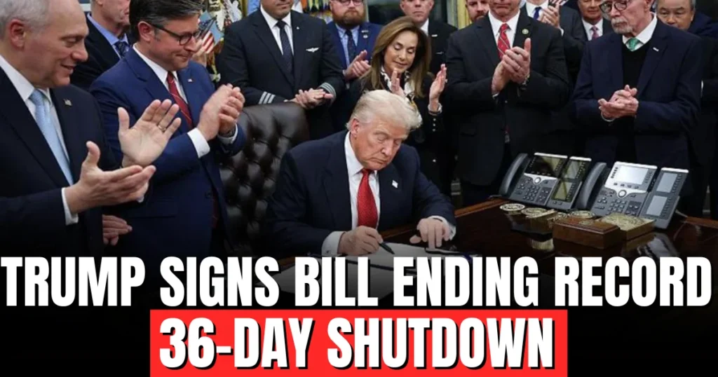 Trump Signs Bill Ending Record 36-Day Shutdown