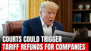 Companies Could Get Tariff Refunds if Courts Strike Down Trump Policy