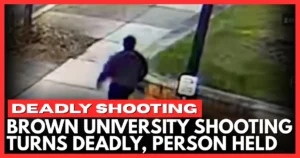 Person of Interest in Custody After Deadly Brown University Shooting