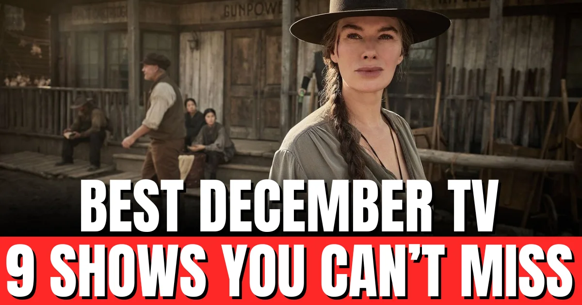 The Abandons to Fallout 9 Best TV Shows to Watch This December